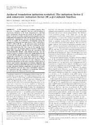Archaeal Translation Initiation Revisited: the Initiation Factor 2 and Eukaryotic Initiation Factor 2B ␣-␤-␦ Subunit Families