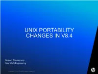 Unix Portability Changes in V8.4