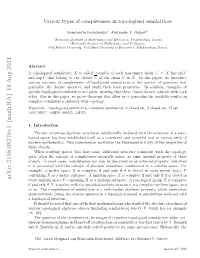 Various Types of Completeness in Topologized Semilattices