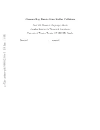 Gamma Ray Bursts from Stellar Collisions