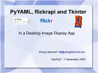 Pyyaml, Flickrapi and Tkinter