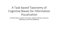 A Task-Based Taxonomy of Cognitive Biases for Information Visualization