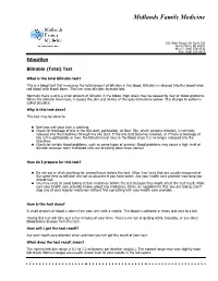 Bilirubin Test? This Is a Blood Test That Measures the Total Amount of Bilirubin in the Blood