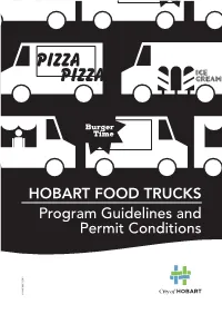HOBART FOOD TRUCKS Program Guidelines and Permit Conditions NOVEMBER 2019 2 TABLE of CONTENTS