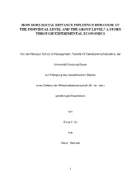 How Does Social Distance Influence Behavior at the Individual Level and the Group Level? a Story Through Experimental Economics