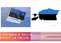 L'estonia E Tallin A.C. Di Lucrezia Nunziati