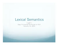 Lexical Semantics Ling571 Deep Processing Techniques for NLP February 23, 2015 What Is a Plant?
