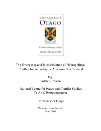 The Emergence and Intensification of Hydropolitical Conflict Intentionality in Aotearoa-New Zealand By: Adan E. Suazo National C