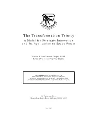The Transformation Trinity a Model for Strategic Innovation and Its Application to Space Power