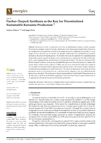 Fischer–Tropsch Synthesis As the Key for Decentralized Sustainable Kerosene Production †