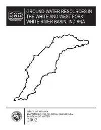 Ground-Water Resources in the White and West Fork White River Basin, Indiana
