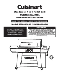Woodcreek 4-In-1 Pellet Grill OWNER’S MANUAL OPERATING INSTRUC TIONS