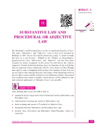 11 Substantive Law and Procedural Or Adjective