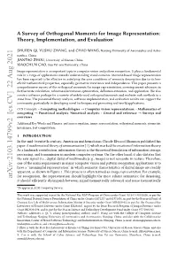 A Survey of Orthogonal Moments for Image Representation: Theory, Implementation, and Evaluation∗