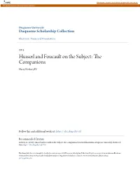 Husserl and Foucault on the Subject: the Companions Harry Nethery IV
