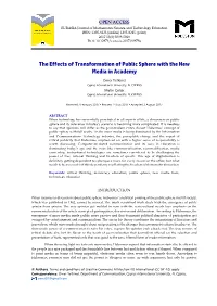The Effects of Transformation of Public Sphere with the New Media in Academy