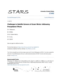 Challenges to Satellite Sensors of Ocean Winds: Addressing Precipitation Effects
