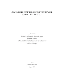 Composable Compilers: Evolution Toward a Practical Reality