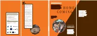 Home Coming. a Story About How a Strong Earthquake Affects a Family With
