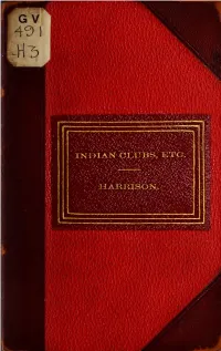 Indian Clubs, Dumb-Bells, and Sword Exercises