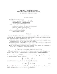 Math 551 Lecture Notes Fredholm Integral Equations (A Brief Introduction)