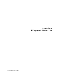 (Halogenated Solvents List) and Appendix B