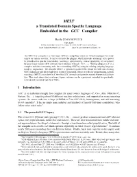 MELT a Translated Domain Specific Language Embedded in the GCC