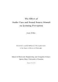 The Effect of Audio Cues and Sound Source Stimuli on Looming