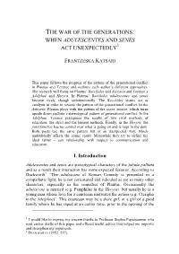 The War of the Generations: When Adulescentes and Senes 1 Act Unexpectedly