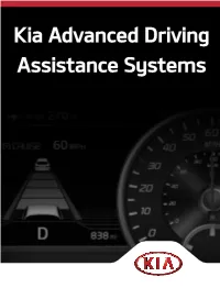 Kia Advanced Driving Assistance Systems ADVANCED DRIVING ASSISTANCE SYSTEMS (ADAS) Table of Contents