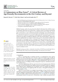 A Commentary on Blue Zones®: a Critical Review of Age-Friendly Environments in the 21St Century and Beyond