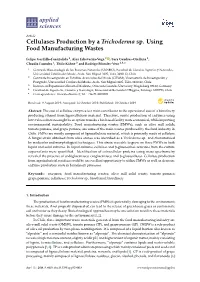 Cellulases Production by a Trichoderma Sp. Using Food Manufacturing Wastes