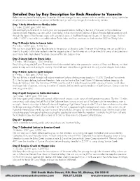 Detailed Day by Day Description for Reds Meadow to Yosemite Below Are Very Tentative Day-By-Day Itineraries