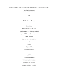 “NOTHING IS but WHAT IS NOT”: the SUBJUNCTIVE AESTHETIC in EARLY MODERN ENGLAND by Michael James Alijewicz Dissertation Subm