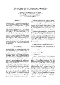 Stochastic Resonance Sound Synthesis