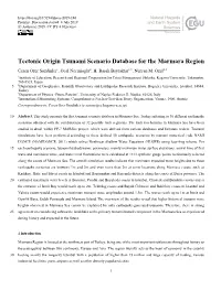 Tectonic Origin Tsunami Scenario Database for the Marmara Region Ceren Ozer Sozdinler1, Ocal Necmioglu2, H