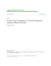 A Tale of Two Textualists: a Critical Comparison of Justices Black and Scalia Michael J
