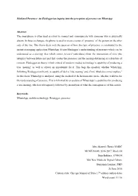 An Heideggerian Inquiry Into the Perception of Presence on Whatsapp