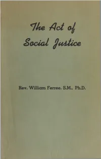 The Act of Social Justice in Its Four Causes 194 1