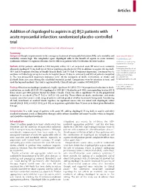 Addition of Clopidogrel to Aspirin in 45 852 Patients with Acute Myocardial Infarction: Randomised Placebo-Controlled Trial