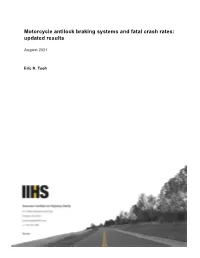 Motorcycle Antilock Braking Systems and Fatal Crash Rates: Updated Results