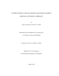 Uncertainties in the Solutions to Boundary Element