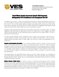 Visual Effects Society Announces Special 2020 Honorees Distinguished VFX Practitioners to Be Recognized This Fall