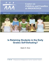 Is Retaining Students in the Early Grades Self-Defeating?