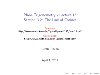 Plane Trigonometry - Lecture 16 Section 3.2: the Law of Cosines