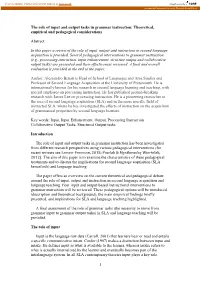 1 the Role of Input and Output Tasks in Grammar Instruction