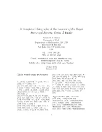 A Complete Bibliography of the Journal of the Royal Statistical Society, Series B Family