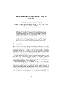 An Incremental Text Segmentation by Clustering Cohesion
