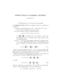 INTRODUCTION to ALGEBRAIC GEOMETRY 1. Preliminary Of