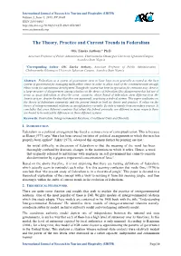The Theory, Practice and Current Trends in Federalism